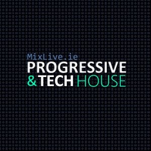 MixLive.ie Progressive - Tech-house